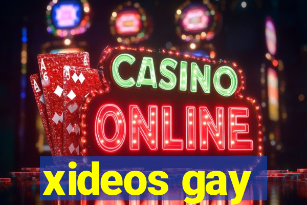 xideos gay